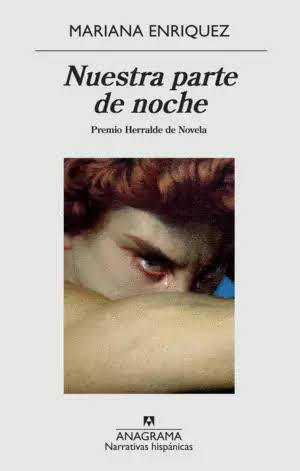 Nuestra parte de la noche – Mariana Enriquez