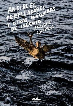 Ansibles, perfiladores y otras máquinas de ingenio – Andrea Chapela